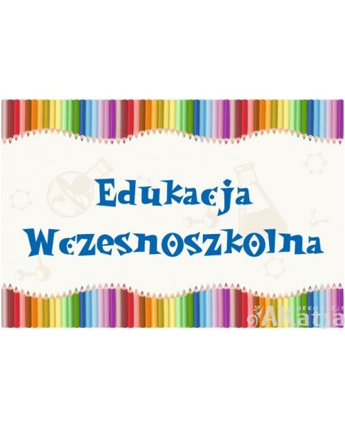 Tabliczka z kolorowymi kredkami: Edukacja Wczesnoszkolna