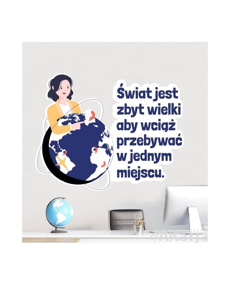 Naklejka na ścianę z cytatem do sali geograficznej