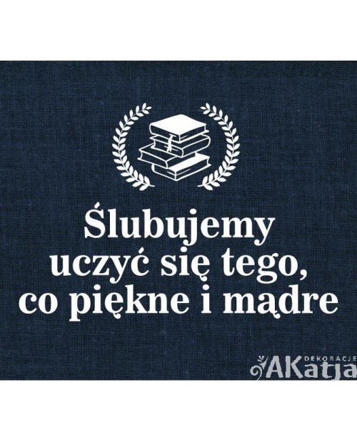 Ślubujemy uczyć się tego co piękne i mądre- wycinanka z kartonu