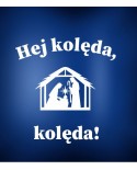 Hej kolęda, kolęda!- wycinanka z kartonu