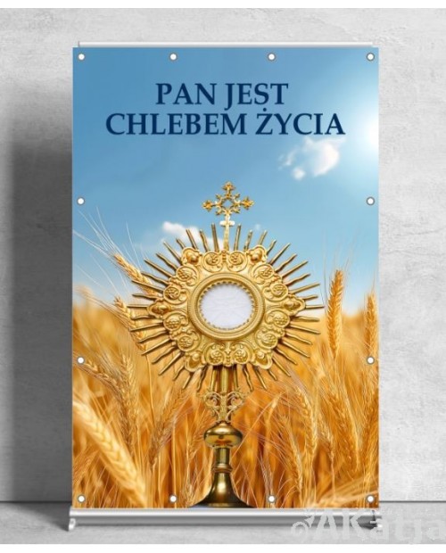 Pan jest chlebem życia- Baner religijny