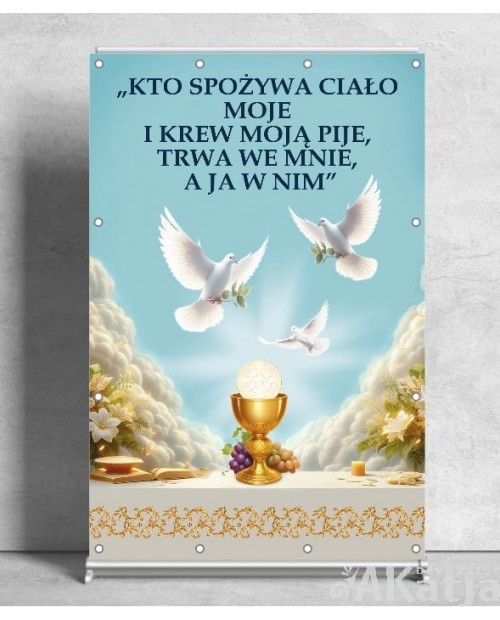 Kto spożywa ciało moje...- Baner religijny hostia