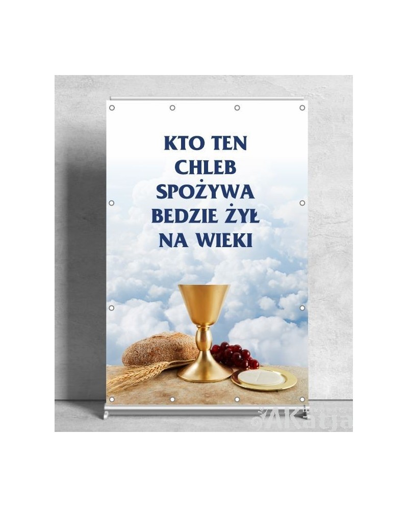 Kto ten chleb spożywa- Baner religijny z Jezusem