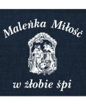 Maleńka miłość w żłobie śpi- wycinanka z kartonu