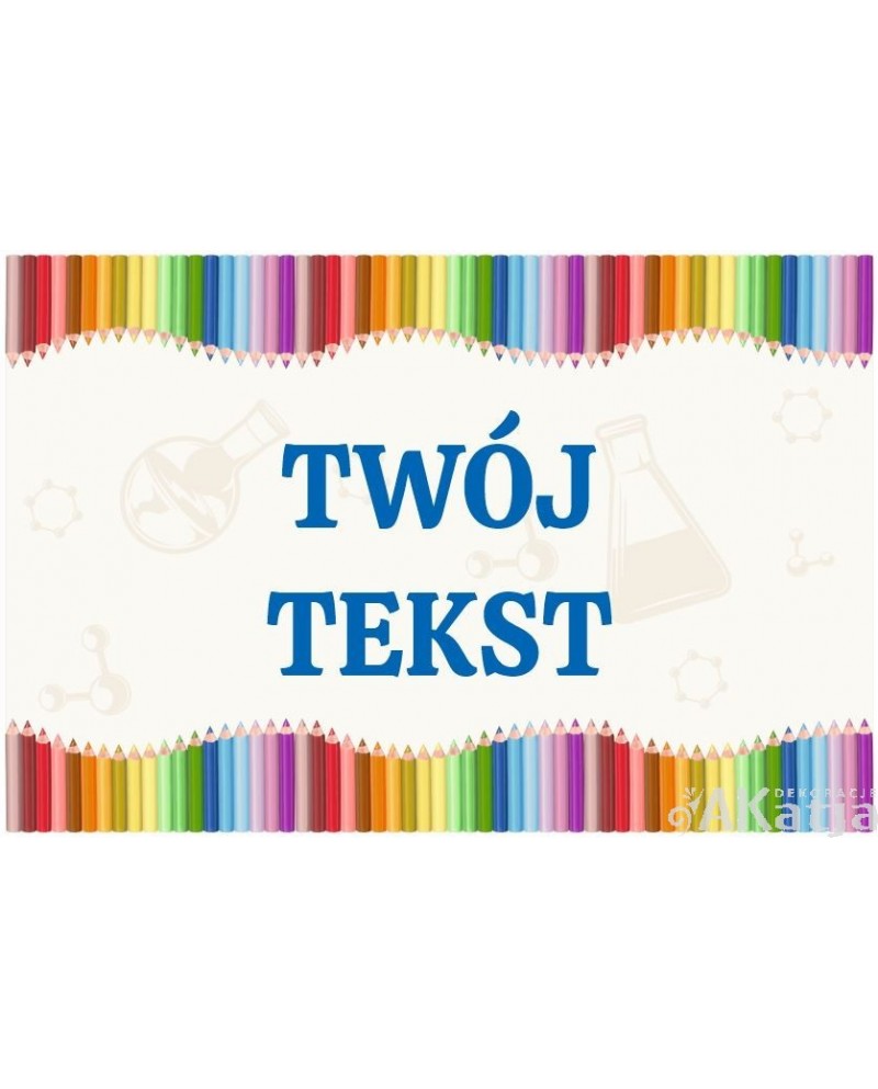 Tabliczka z kolorowymi kredkami: Twój Tekst