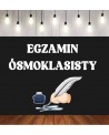 Egzamin Ósmoklasisty- dekoracje do gazetek szkolnych