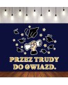 Przez trudy do gwiazd- dekoracje do gazetek szkolnych