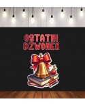 Ostatni Dzwonek- dekoracje do gazetek szkolnych