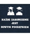 Każde zakończenie jest nowym początkiem- wycinanka z kartonu