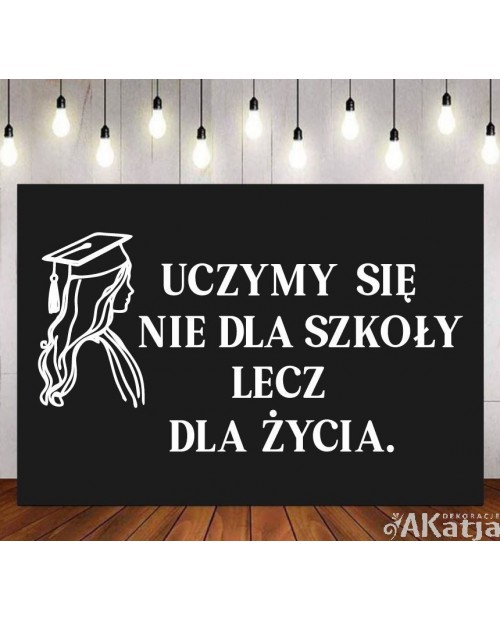 Uczymy się nie dla szkoły- wycinanka z kartonu