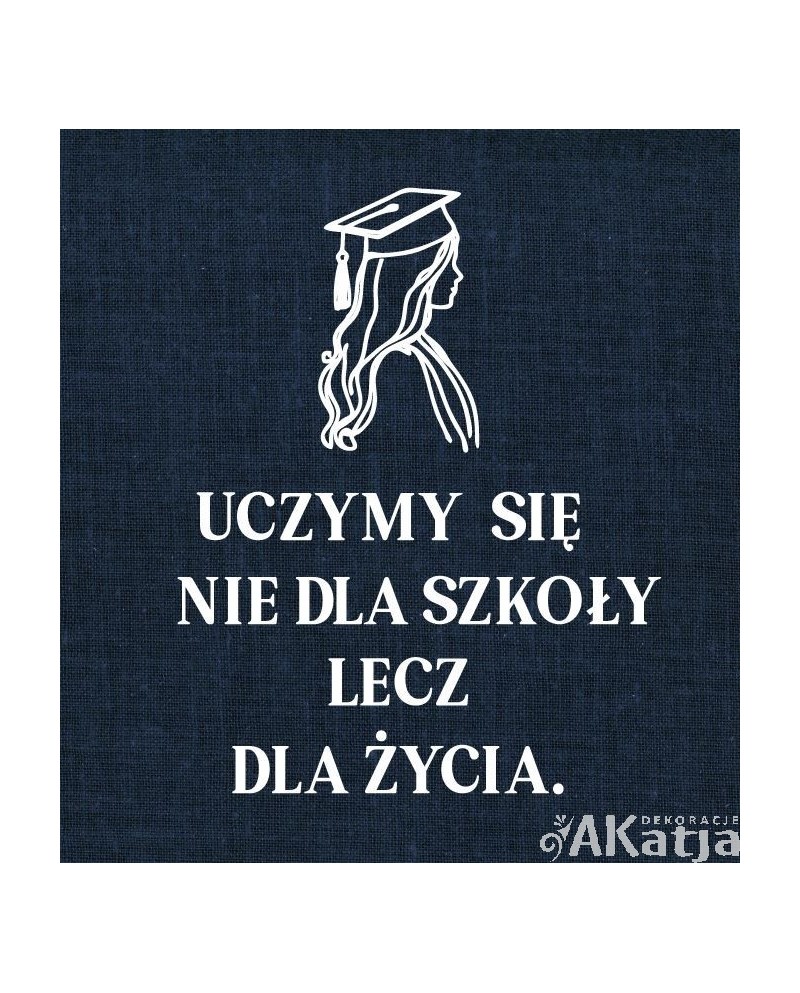 Uczymy się nie dla szkoły- wycinanka z kartonu