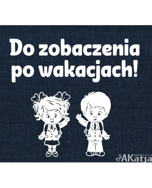 Do zobaczenia po wakacjach!- wycinanka z kartonu
