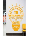 Kreatywność to inteligencja...- naklejka na ścianę