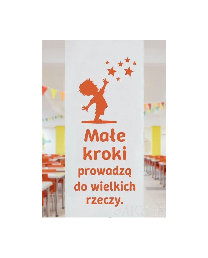 Małe kroki prowadzą do wielkich rzeczy- naklejka na ścianę