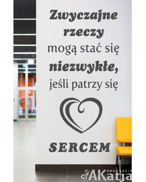 Zwyczajne rzeczy mogą stać się niezwykłe- naklejka na ścianę