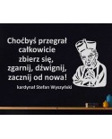 Choćbyś przegrał całkowicie...cytat kardynał Wyszyński : naklejka na ścianę
