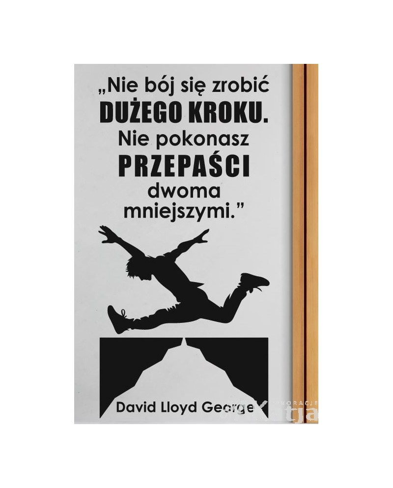 Nie bój się zrobić dużego kroku- naklejka na ścianę