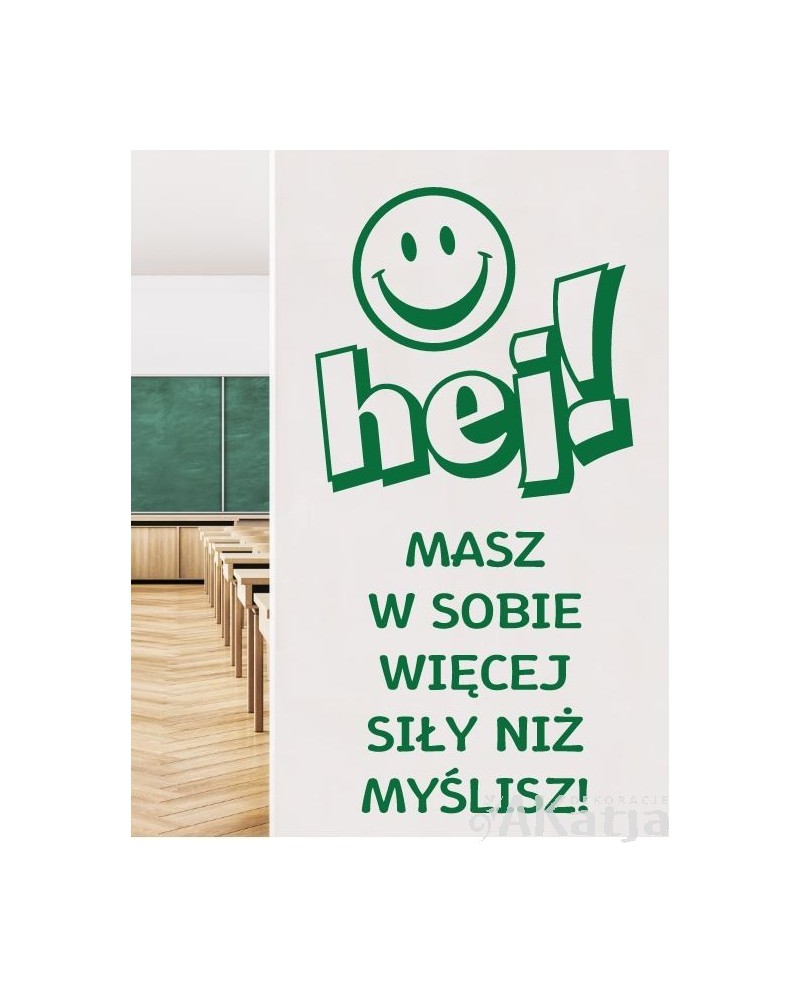 Masz w sobie więcej siły niż myślisz- naklejka na ścianę