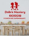 Dobre maniery znamy i o nich nie zapominamy- naklejka na ścianę