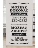Możesz dokonać wszystkiego czego tylko chcesz...- naklejka na ścianę