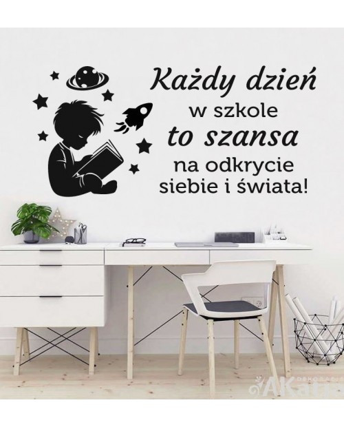 Każdy dzień w szkole to szansa...- naklejka na ścianę