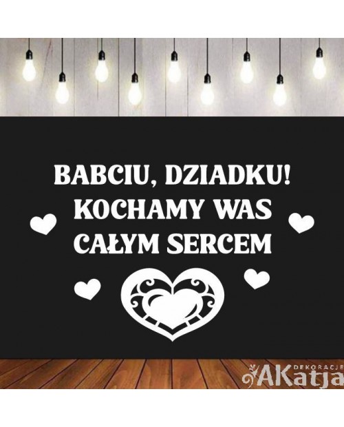 Dziadku Babciu kochamy Was całym sercem - wycinanka z kartonu