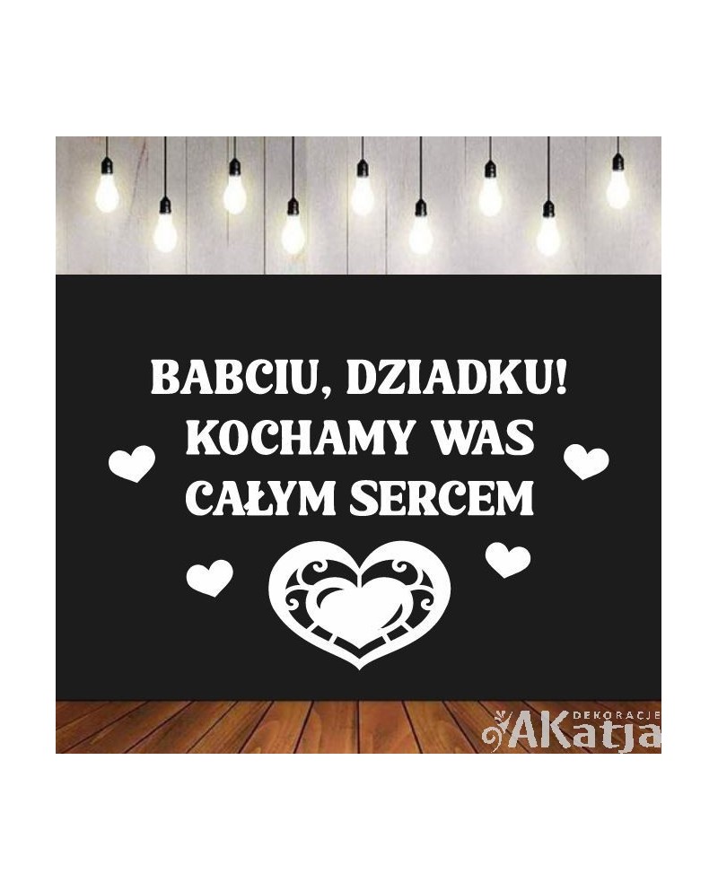 Dziadku Babciu kochamy Was całym sercem - wycinanka z kartonu