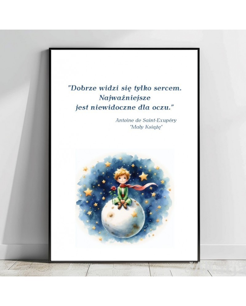 Plakat z napisem: Dobrze widzi się tylko sercem...