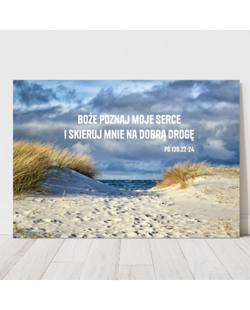 Plakat z cytatem: Boże poznaj moje serce i skieruj mnie na dobrą drogę