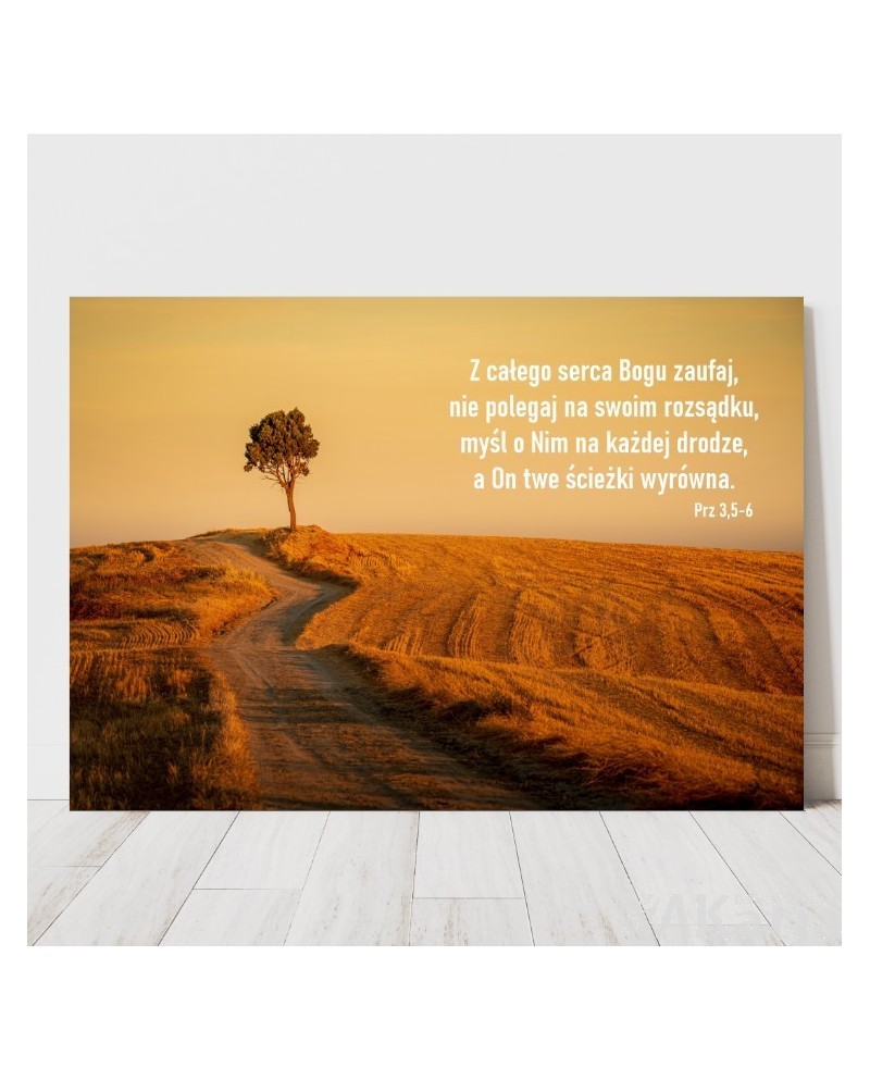 Plakat z cytatem: Z całego serca Bogu ufaj...