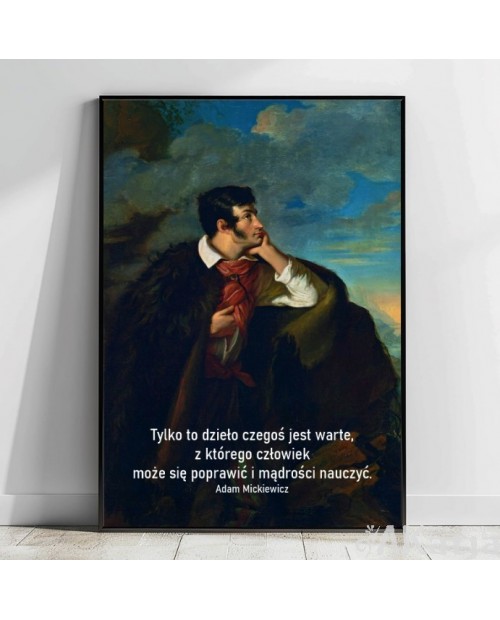 Plakat z napisem: Tylko to dzieło czegoś jest warte...