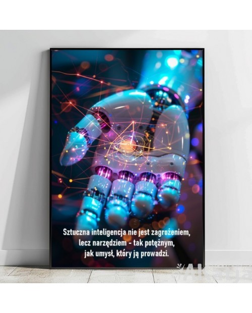 Plakat z napisem: Sztuczna inteligencja nie jest zagrożeniem...