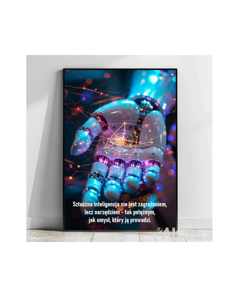 Plakat z napisem: Sztuczna inteligencja nie jest zagrożeniem...