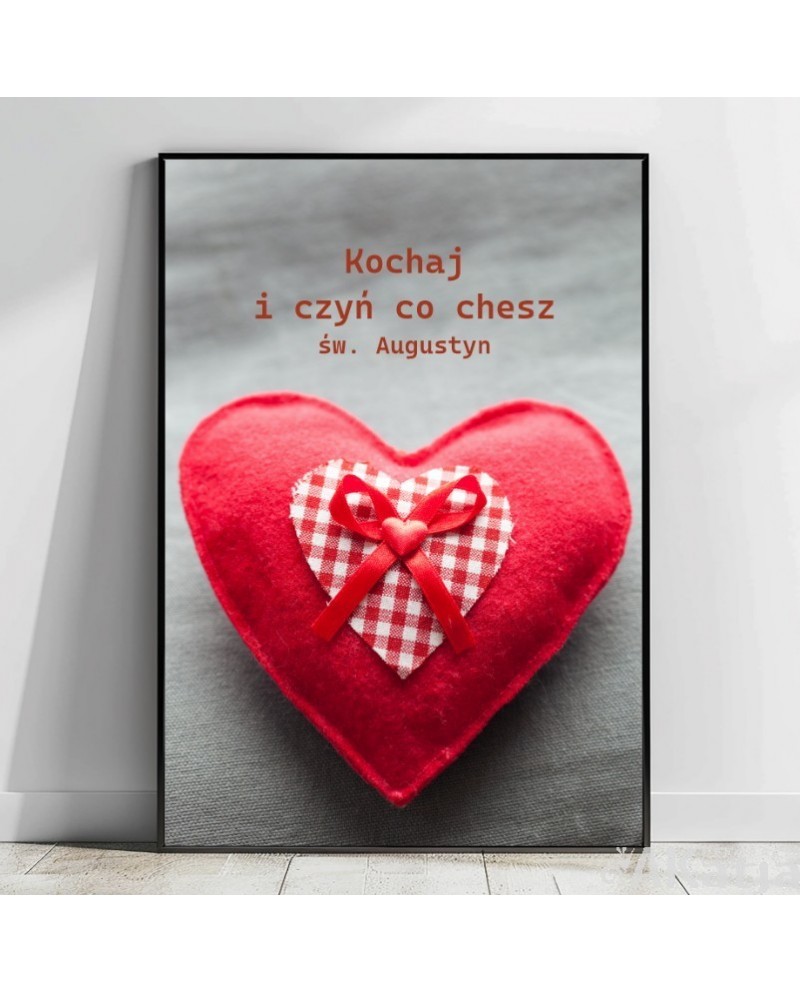 Plakat z cytatem: Kochaj i czyń co chcesz