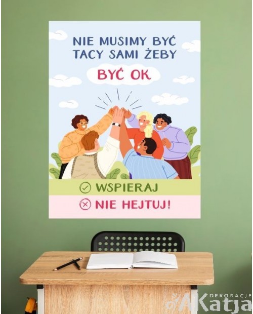 Wspieraj nie hejtuj- naklejka na ścianę