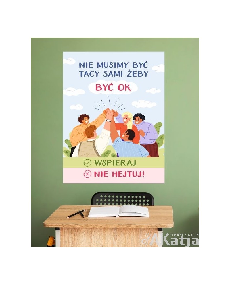 Wspieraj nie hejtuj- naklejka na ścianę