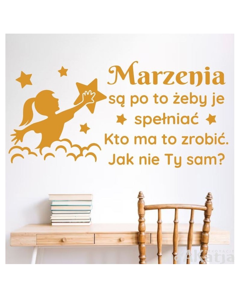 Marzenia są po to żeby je spełniać- naklejka na ścianę