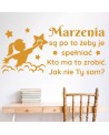 Marzenia są po to żeby je spełniać- naklejka na ścianę