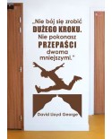 Nie bój się zrobić dużego kroku- naklejka na ścianę