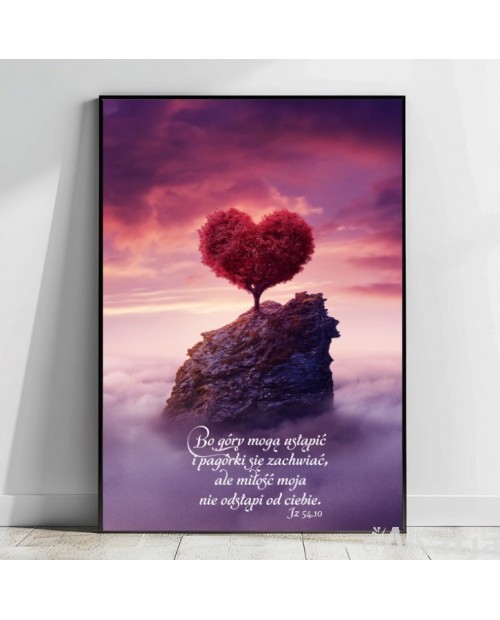 Plakat z napisem: "Bo góry mogą ustąpić..."