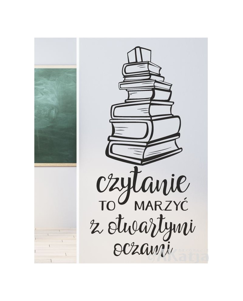 Czytanie to marzyć z otwartymi oczami