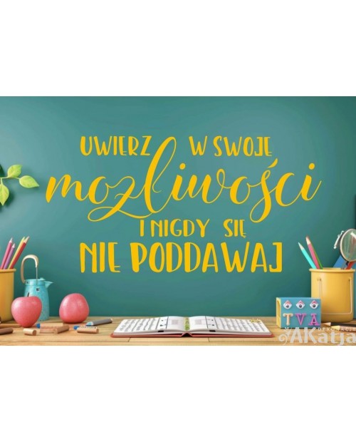 Uwierz w swoje możliwości