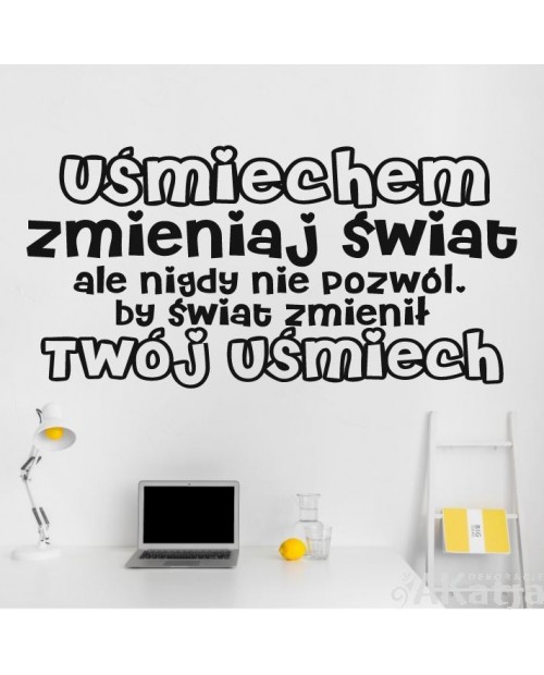 Uśmiechem zmieniaj świat