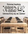 Dzisiaj będzie dobry dzień- naklejka na ścianę