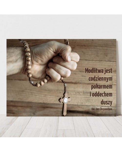 Plakat z napisem: "Modlitwa jest codziennym pokarmem..."