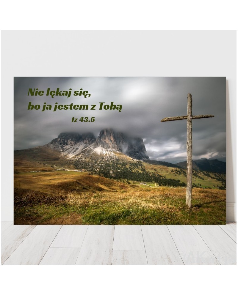 Plakat z napisem: "Nie lękaj się, bo ja jestem z Tobą"