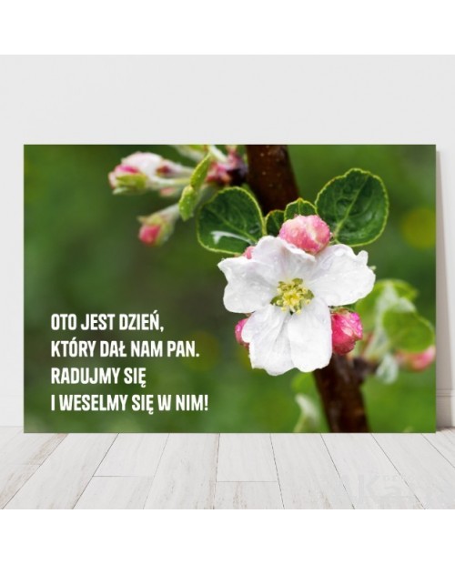 Plakat z napisem: "Oto jest dzień, który dał nam Pan..."