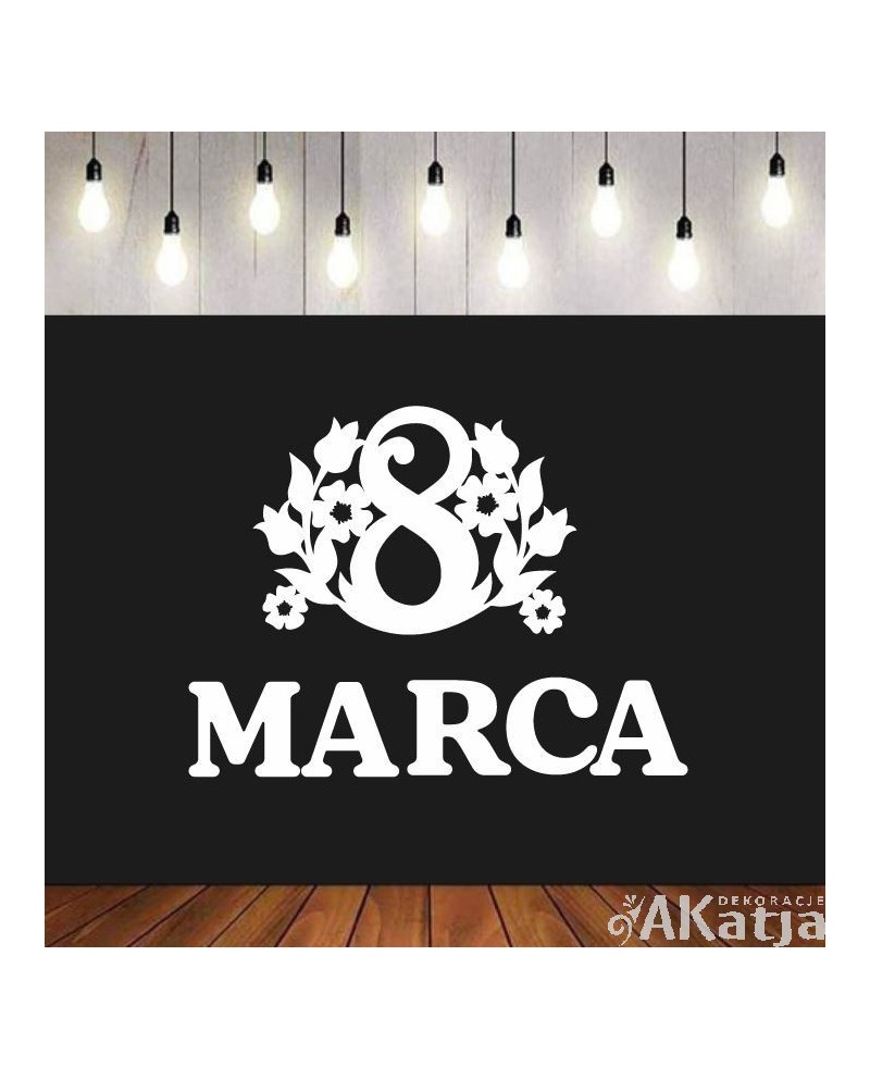 Napis: 8 marca- wycinanka z kartonu
