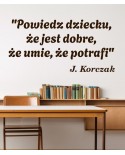 Powiedz dziecku, że jest dobre, że umie, że potrafi- naklejka na ścianę