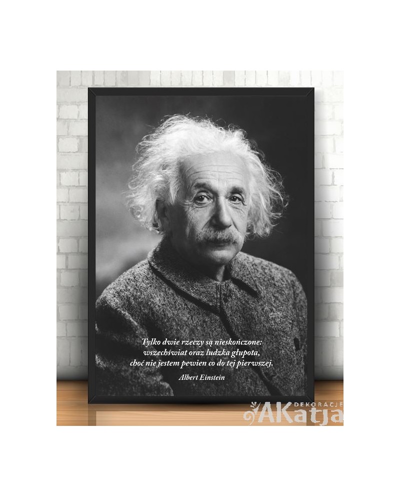 Plakat z napisem: Tylko dwie rzeczy są nieskończone...
